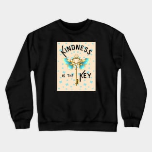 Kindness is the Key Crewneck Sweatshirt